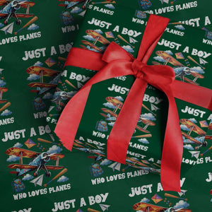 Funny Pilot Airplane Lovers Wrapping Paper Roll Just A Boy Who Loves Planes TS14 Green Print Your Wear