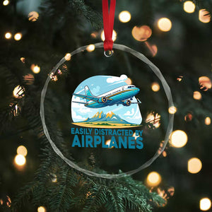 Funny Pilot Aviation Crystal Glass Ornament Easily Distracted By Airplanes Lover TS14 Print Your Wear
