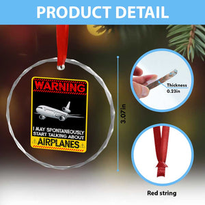 Funny Pilot Crystal Glass Ornament Warning May Spontaneously Talk About Airplanes TS14 Print Your Wear