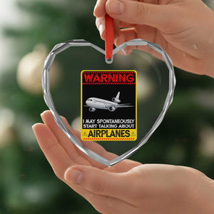Funny Pilot Heart Crystal Glass Ornament Warning May Spontaneously Talk About Airplanes TS14 Print Your Wear