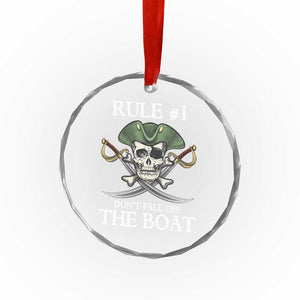Funny Pirate Crystal Glass Ornament Rule #1 Don't Fall Off The Boat Cruise Party Gift - Print Your Wear
