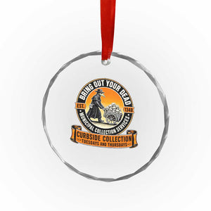Funny Plague Doctor History Humor Crystal Glass Ornament Bring Out Your Dead Curbside Collection