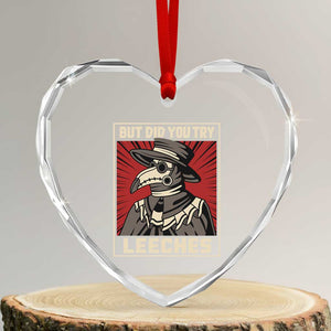 Funny Plague Doctor History Humor Heart Crystal Glass Ornament But Did You Try Leeches Retro Woodcut Graphic