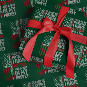Funny Please Be Patient I Have Autism And A Gun In My Pocket Wrapping Paper Roll Autism Awareness Vintage American Flag TS11 Green Print Your Wear