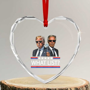 Funny Political Conspiracy Parody Heart Crystal Glass Ornament What List Men in Black Meme TS02 Transparent Glass 3'' Heart Print Your Wear
