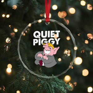 Funny Quiet Piggy Trump Crystal Glass Ornament Pig Political Humor TS11 Print Your Wear