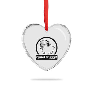Funny Quiet Quiet Piggy Meme Heart Crystal Glass Ornament Anti Fascist Political Parody Gift - Print Your Wear