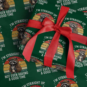 Funny Raccoon Meme Wrapping Paper Roll I Am Straight Up Not Even Having A Good Time TS14 Green Print Your Wear
