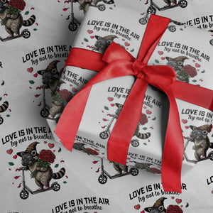 Funny Raccoon Scooter Anti Valentine Wrapping Paper Roll Love Is In The Air Try Not To Breathe TS14 White Print Your Wear