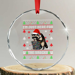 Funny Raccoon Ugly Christmas Crystal Glass Ornament I'm Just Here for The Snacks Cute Trash Panda TS10 Transparent Glass 3'' Circle Print Your Wear
