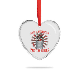 Funny Raccoon Valentine Heart Crystal Glass Ornament Love Is Overrated Pass The Snacks TS11 Print Your Wear