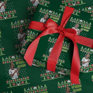 Funny Rapper Meme Xmas Wrapping Paper Roll Fo Shizzle My Nizzle TS02 Green Print Your Wear
