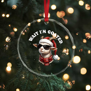Funny Reindeer Christmas Crystal Glass Ornament Wait I Am Goated TS14 Print Your Wear