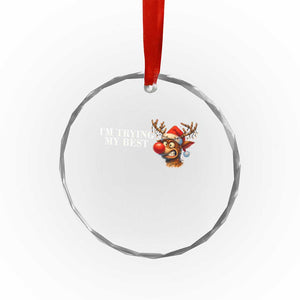 Funny Reindeer Christmas Meme Crystal Glass Ornament I Am Trying My Best TS14 Print Your Wear