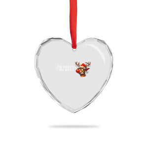 Funny Reindeer Christmas Meme Heart Crystal Glass Ornament I Am Trying My Best TS14 Print Your Wear