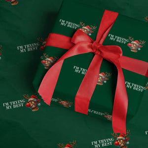 Funny Reindeer Xmas Meme Wrapping Paper Roll I Am Trying My Best TS14 Green Print Your Wear