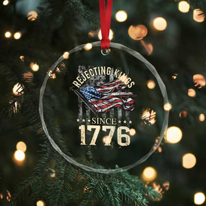 Funny Rejecting Kings Since 1776 Crystal Glass Ornament Vintage American Flag - Print Your Wear