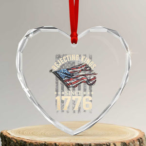 Funny Rejecting Kings Since 1776 Heart Crystal Glass Ornament Vintage American Flag - Print Your Wear
