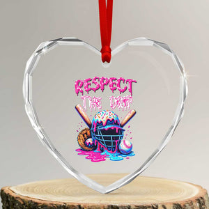 Funny Respect The Drip Baseball Mask Heart Crystal Glass Ornament Sports Lover TS12 Transparent Glass 3'' Heart Print Your Wear