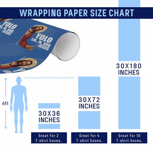 Funny Resurrection Christians Easter Day Wrapping Paper Roll YOLO LOL JK BRB Jesus TS11 Print Your Wear