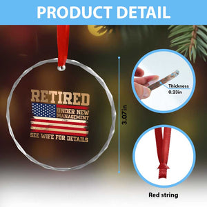 Funny Retirement Crystal Glass Ornament See Wife For Details Husband Dad Grandpa Humor US Flag TS10 Print Your Wear