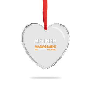 Funny Retirement Heart Crystal Glass Ornament Retired Under New Management See Grandkids For Details TS10 Print Your Wear