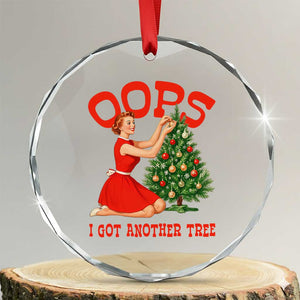 Funny Retro Christmas Pinup Girl Crystal Glass Ornament Oops I Got Another Tree Vintage Pin Up Style Holiday Humor TS02 Transparent Glass 3'' Circle Print Your Wear