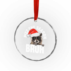 Funny Rizz Xmas Raccoon Crystal Glass Ornament Rizz The Season Bruh Santa Hat TS02 Print Your Wear