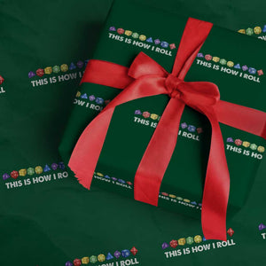 Funny Role Playing Tabletop Dice Wrapping Paper Roll This Is How I Roll TS11 Green Print Your Wear