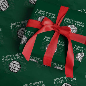 Funny RPG Gamer Dont Worry I Have A Plan Wrapping Paper Roll D20 Tabletop TS11 Green Print Your Wear