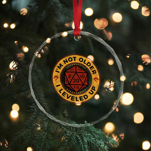 Funny RPG Gamer I Am Not Older I Leveled Up Crystal Glass Ornament Vintage D20 Tabletop TS11 Print Your Wear