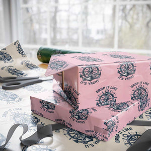 Funny Sailing Cruising Wrapping Paper Roll Drop It Like Its Yacht TS14 Light Pink Print Your Wear