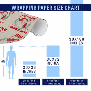 Funny Santa Christmas Wrapping Paper Roll Big Fan Of Human Rights TS14 Print Your Wear