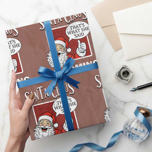 Funny Santa Christmas Wrapping Paper Roll That's What She Said Naughty Holiday Humor TS02 Mocha Print Your Wear