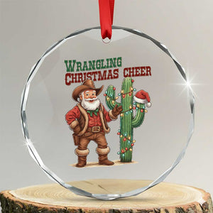 Funny Santa Cowboy Crystal Glass Ornament Wrangling Christmas Cheer TS14 Transparent Glass 3'' Circle Print Your Wear