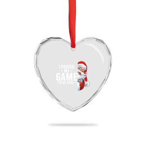 Funny Santa Gamer Christmas Heart Crystal Glass Ornament I Paused My Game To Be Here TS14 Print Your Wear