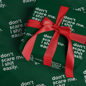 Funny Sarcastic Quote Wrapping Paper Roll Don't Scare Me I Shit Easily Retro Minimalism TS02 Green Print Your Wear
