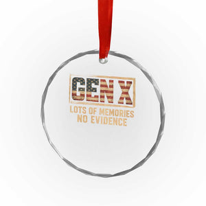 Funny Saying Sarcastic Gen X Lots of Memories No Evidence Crystal Glass Ornament Vintage American Flag