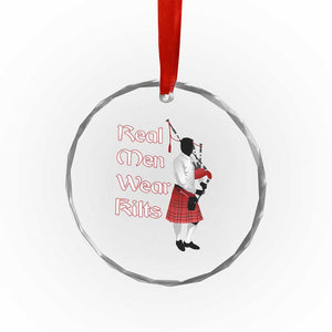 Funny Scottish Pride Crystal Glass Ornament Real Men Wear Kits Tartan Bagpipe TS11 Print Your Wear