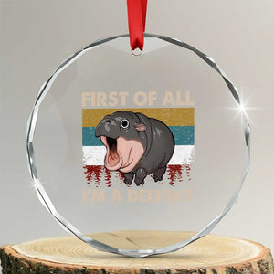Funny Screaming Moo Deng Crystal Glass Ornament First Of All I'm A Delight Retro Vintage TS02 Transparent Glass 3'' Circle Print Your Wear