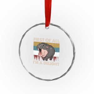 Funny Screaming Moo Deng Crystal Glass Ornament First Of All I'm A Delight Retro Vintage TS02 Print Your Wear
