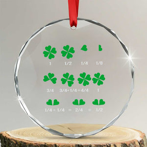 Funny Shamrock Fraction Crystal Glass Ornament St Patrick's Day Math Lover TS02 Transparent Glass 3'' Circle Print Your Wear