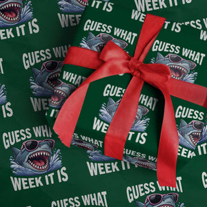 Funny Shark Guess What Week It Is Wrapping Paper Roll Shark Awareness Support Ocean Summer TS11 Green Print Your Wear