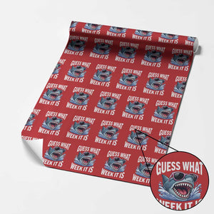 Funny Shark Guess What Week It Is Wrapping Paper Roll Shark Awareness Support Ocean Summer TS11 Red Print Your Wear