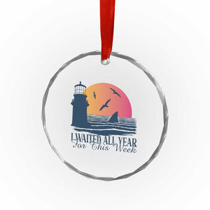Funny Shark Lover Week Crystal Glass Ornament I Waited All Year For This Week TS02 Print Your Wear