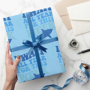 Funny Shark Lover Week Wrapping Paper Roll I Wait All Year For This Week Ocean TS02 Light Blue Print Your Wear