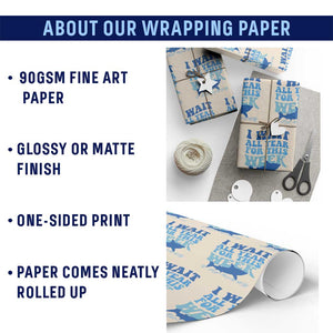 Funny Shark Lover Week Wrapping Paper Roll I Wait All Year For This Week Ocean TS02 Print Your Wear
