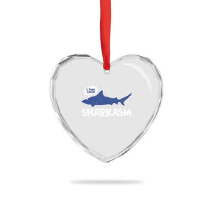 Funny Shark Sarcasm Heart Crystal Glass Ornament Shark Sharkasm Marine Biology Vintage TS02 Print Your Wear