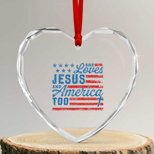 Funny She Loves Jesus And America Too Heart Crystal Glass Ornament 4th Of July Christian American Flag TS11 Transparent Glass 3'' Heart Print Your Wear