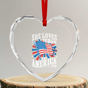 Funny She Loves Jesus And America Too Heart Crystal Glass Ornament 4th Of July Patriotic Christian American Flag TS11 Transparent Glass 3'' Heart Print Your Wear